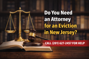 Do you need an attorney for an eviction in New Jersey