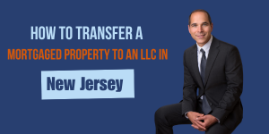 how mortgaged properties may be transferred into an LLC